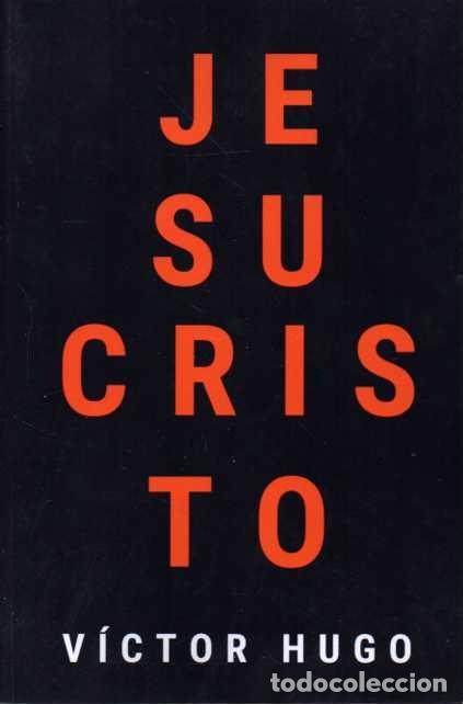 Libros: JESUCRISTO. - VICTOR HUGO. - Foto 2