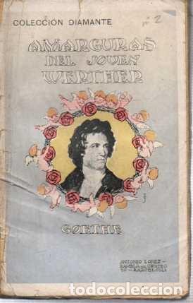 Libros: LAS AMARGURAS DE WERTHER. - GOETHE, J.W. - Foto 2