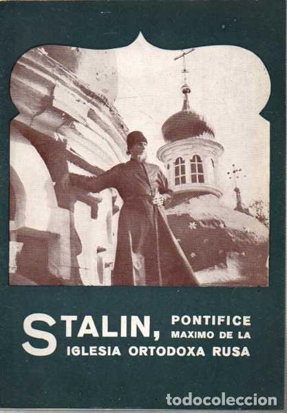 Libros: STALIN, PONTIFICE MAXIMO DE LA IGLESIA ORTODOXA RUSA. - AN&Oacute;NIMO. - Foto 1