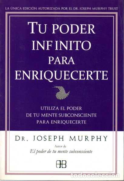 Libros: TU PODER INFINITO PARA ENRIQUECERTE. UTILIZA EL PODER DE TU MENTE SUBCONSCIENTE PARA ENRIQUECERTE. - - Foto 3