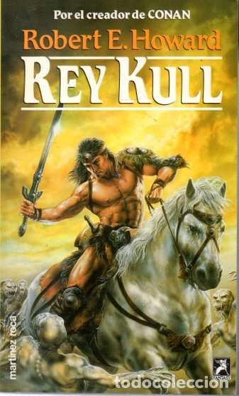 Libros: REY KULL. - HOWARD, Robert E. - Foto 2