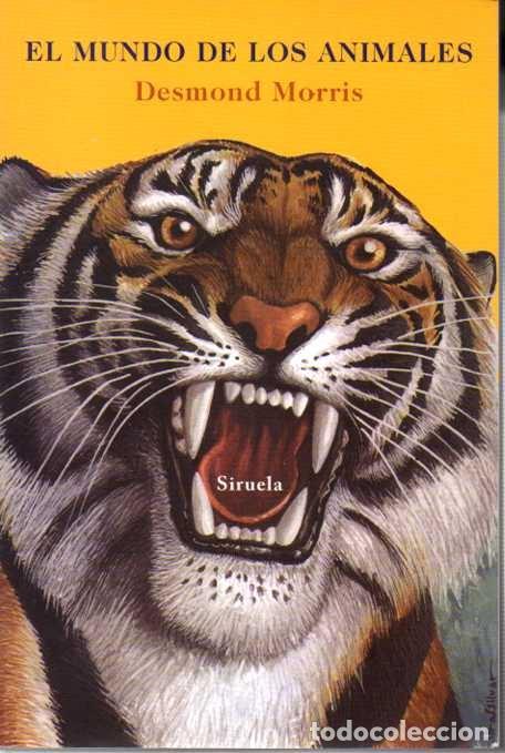Libros: EL MUNDO DE LOS ANIMALES. - MORRIS, Desmond. - Foto 1