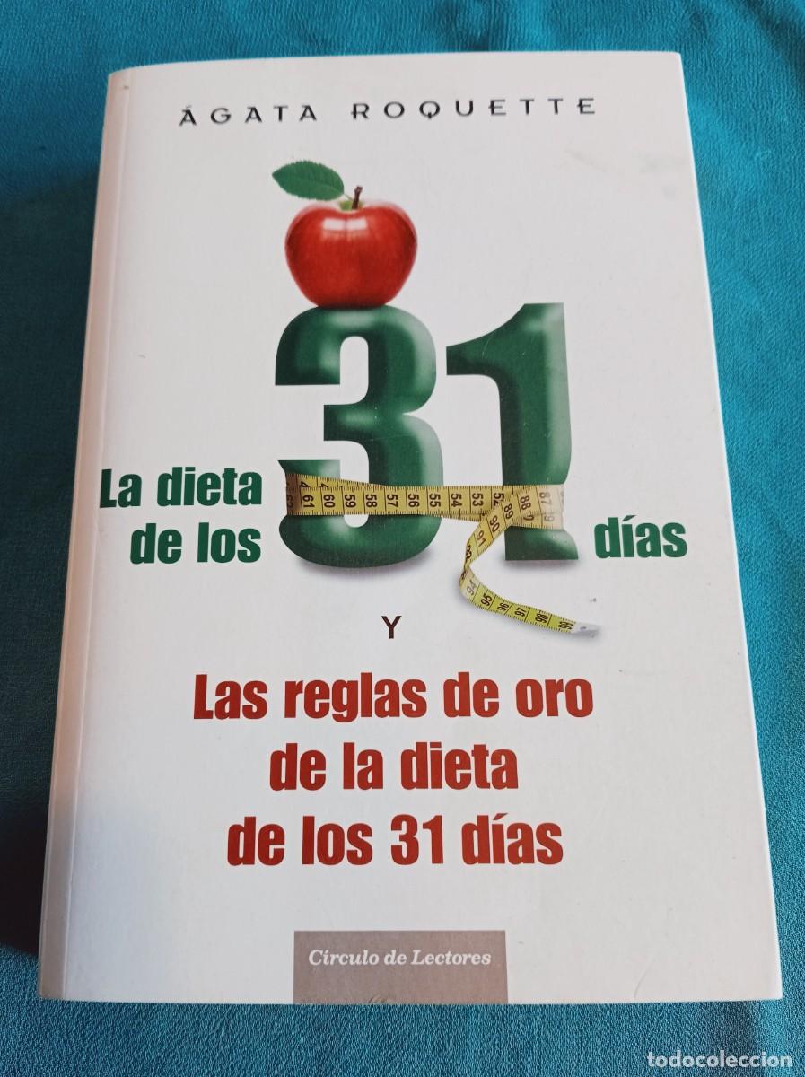 Libros: LA DIETA DE LOS 31 D&Iacute;AS, AGATA ROQUETTE - Foto 1