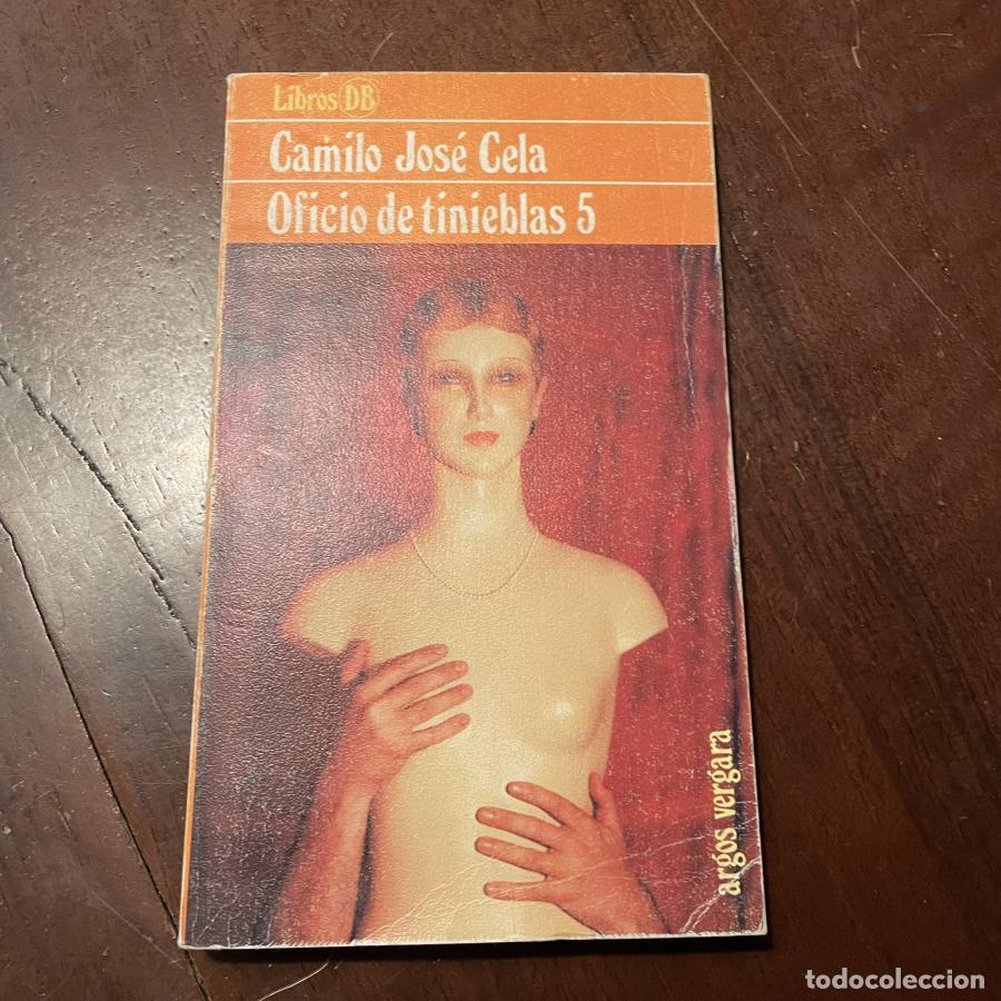 Libros: Oficio de tinieblas 5 - Camilo Jos&eacute; Cela - Foto 1