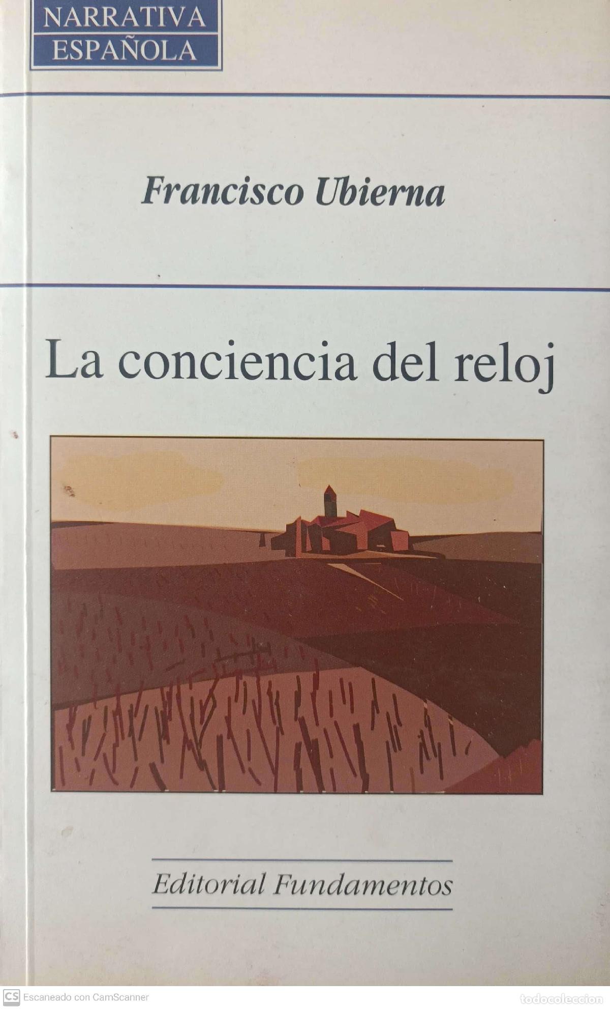 Libros: La conciencia del reloj - Ubierna, Francisco - Foto 1