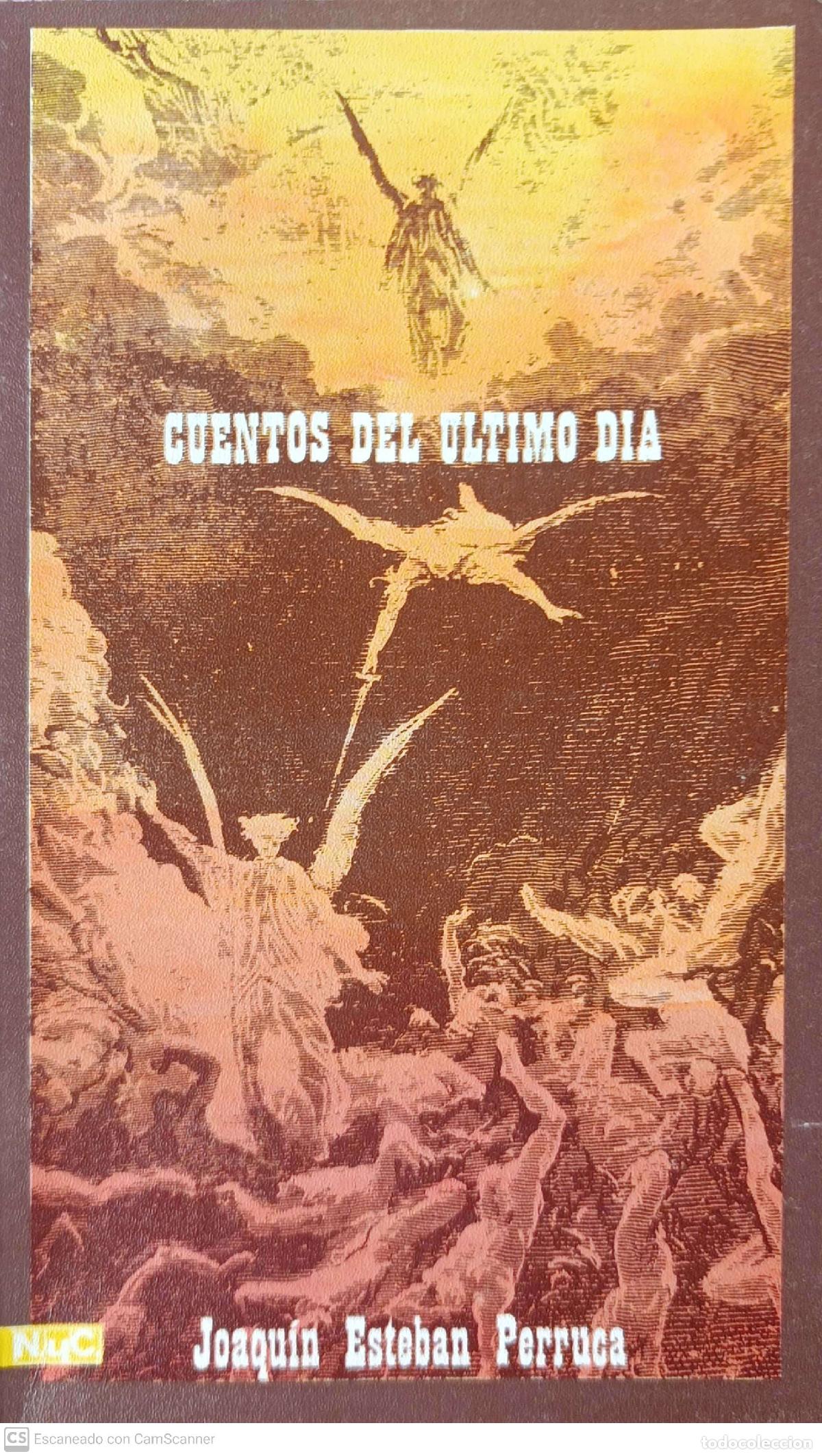 Libros: Cuentos del &uacute;ltimo d&iacute;a - Esteban Perruca, Joaqu&iacute;n - Foto 1