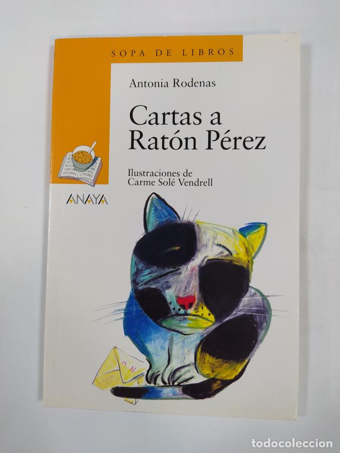 Libros: Cartas a Rat&oacute;n P&eacute;rez. - Antonia Rodenas. TDK449 - Foto 1