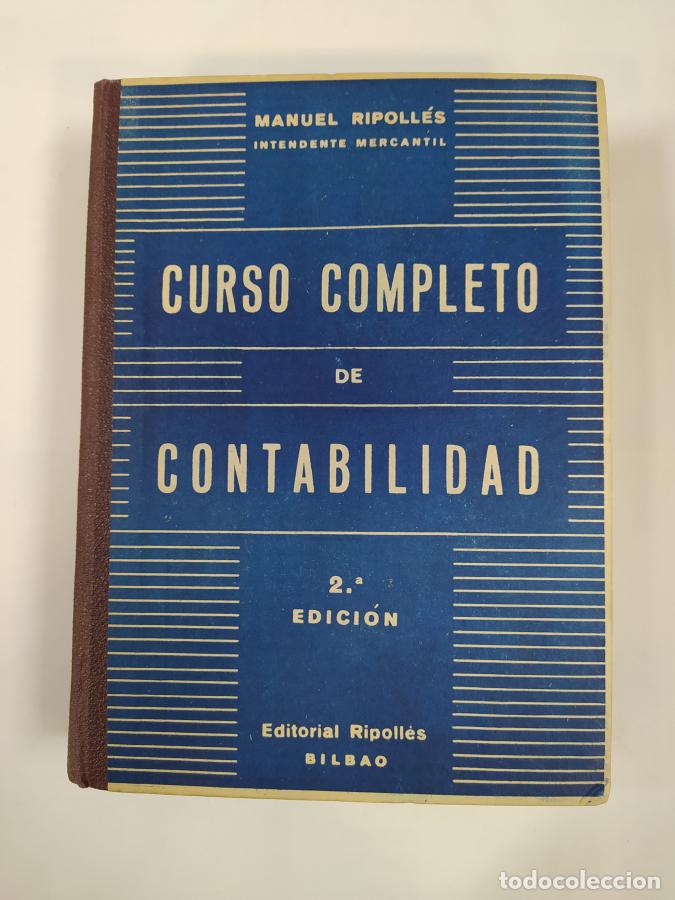 Libros: CURSO COMPLETO DE CONTABILIDAD. - MANUEL RIPOLL&Eacute;S. TDK337 - Foto 1