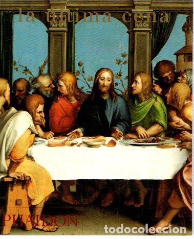 Libros: La &uacute;ltima cena - NO CONSTA AUTOR - Foto 1