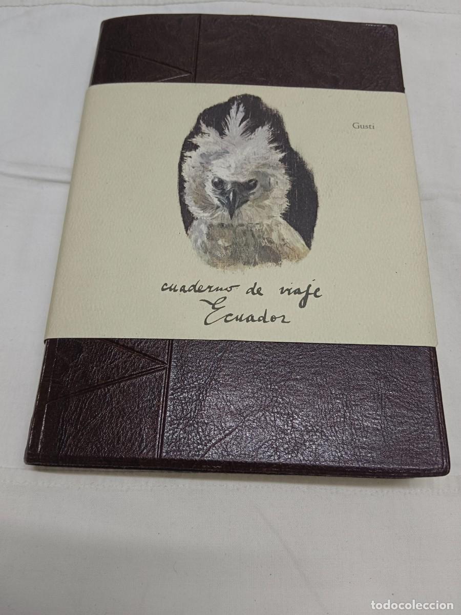 Libros: CUADERNO DE VIAJE - ECUADOR - Gusti - Foto 1