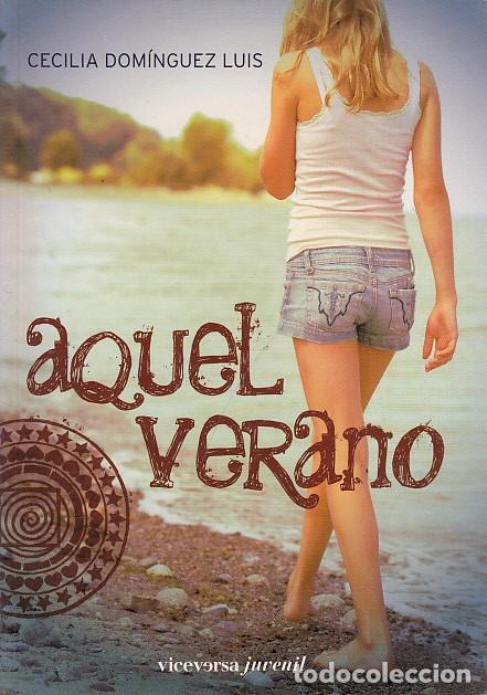 Libros: AQUEL VERANO - DOM&Iacute;NGUEZ LU&Iacute;S, CECILIA - Foto 1