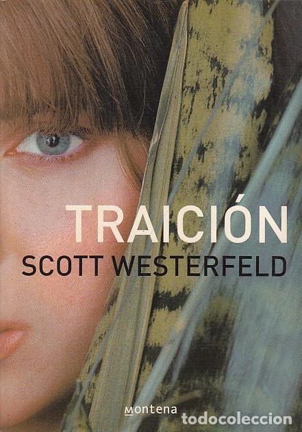 Libros: TRAICI&Oacute;N - WESTERFELD, SCOTT - Foto 1