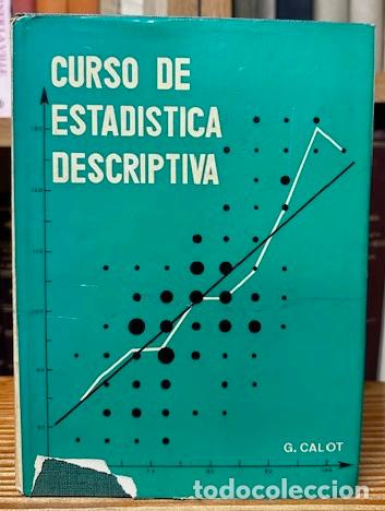 Libros: CURSO DE ESTADISTICA DESCRIPTIVA - CALOT, G&eacute;rard - Foto 1