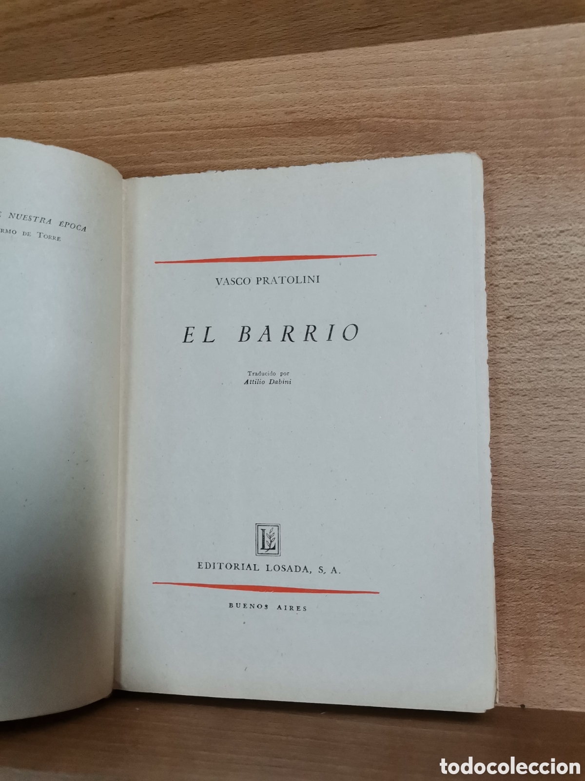 Libros: El barrio novela vasco pratolini losada - Foto 2