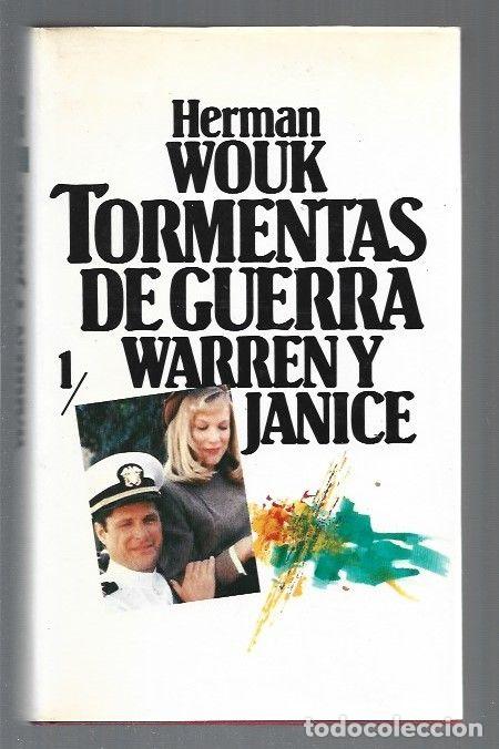 Libros: WARREN Y JANICE. TORMENTAS DE GUERRA 1 - WOUK, HERMAN - Foto 1