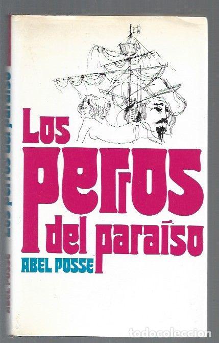 Libros: PERROS DEL PARAISO - LOS - POSSE, ABEL - Foto 1
