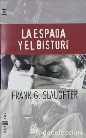 Libros: La espada y el bistur&iacute; - Foto 1