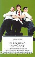 Libros: EL PEQUE&Ntilde;O DICTADOR - JAVIER URRA - Foto 1