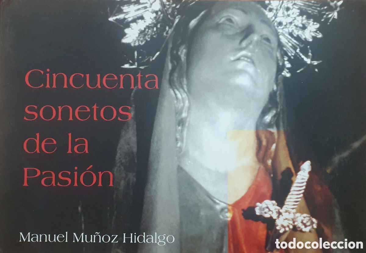 Libros: Cincuenta Sonetos de la Pasi&oacute;n - Manuel Mu&ntilde;oz Hidalgo - Foto 1