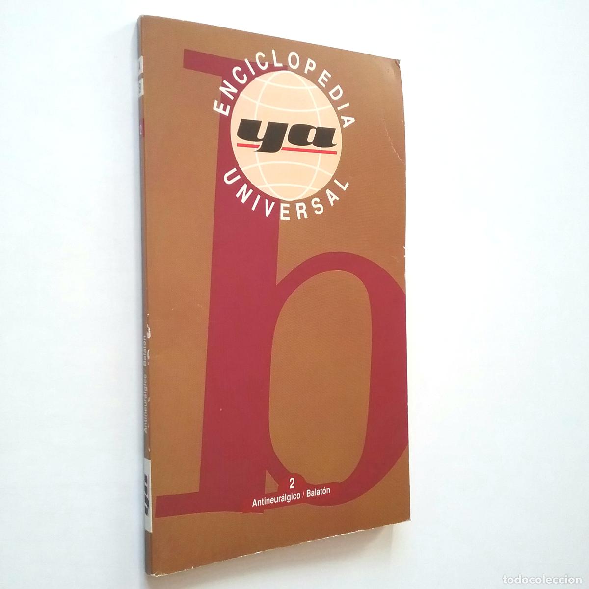 Libros: VV. AA. - Enciclopedia Universal Ya. 2. Antineur&aacute;lgico / Balat&oacute;n - Foto 1