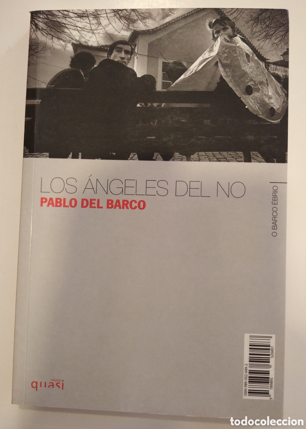 Libros: LOS &Aacute;NGELES DEL NO- PABLO DEL BARCO - Foto 1