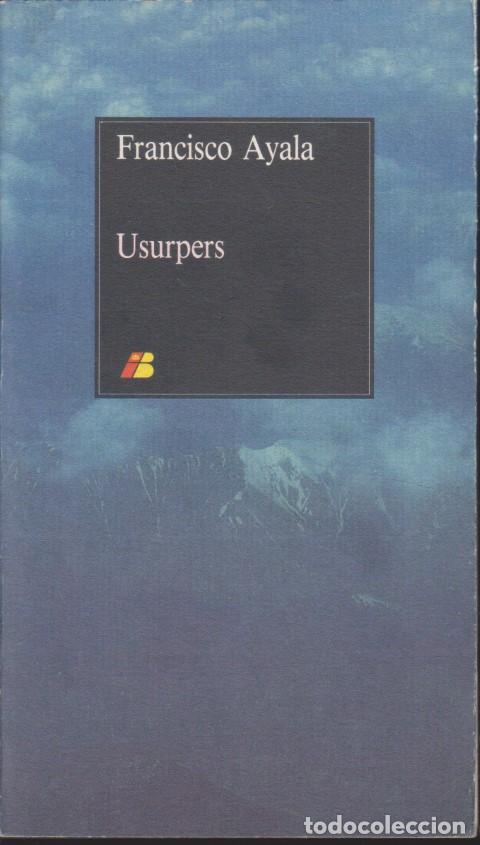 Libros: USURPERS - FRANCISCO AYALA - Foto 1