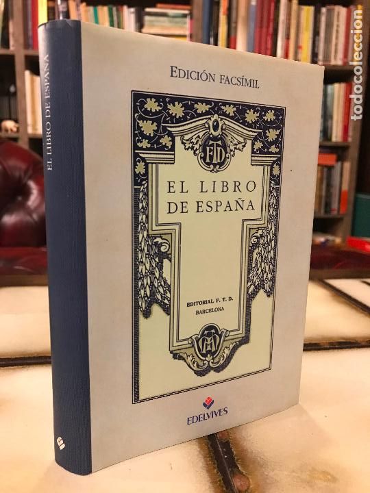 Libros: El libro de Espa&ntilde;a. Edici&oacute;n facs&iacute;mil. Eldevives. PEDIDO M&Iacute;NIMO 5&euro; - Foto 1