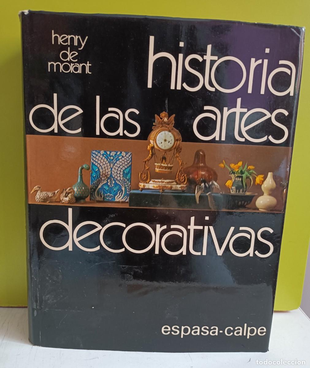 Libros: HISTORIA DE LAS ARTES DECORATIVAS. Henry de Morant - Foto 1