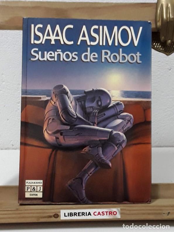 Libros: Sue&ntilde;os de robot - Isaac Asimov - Foto 1