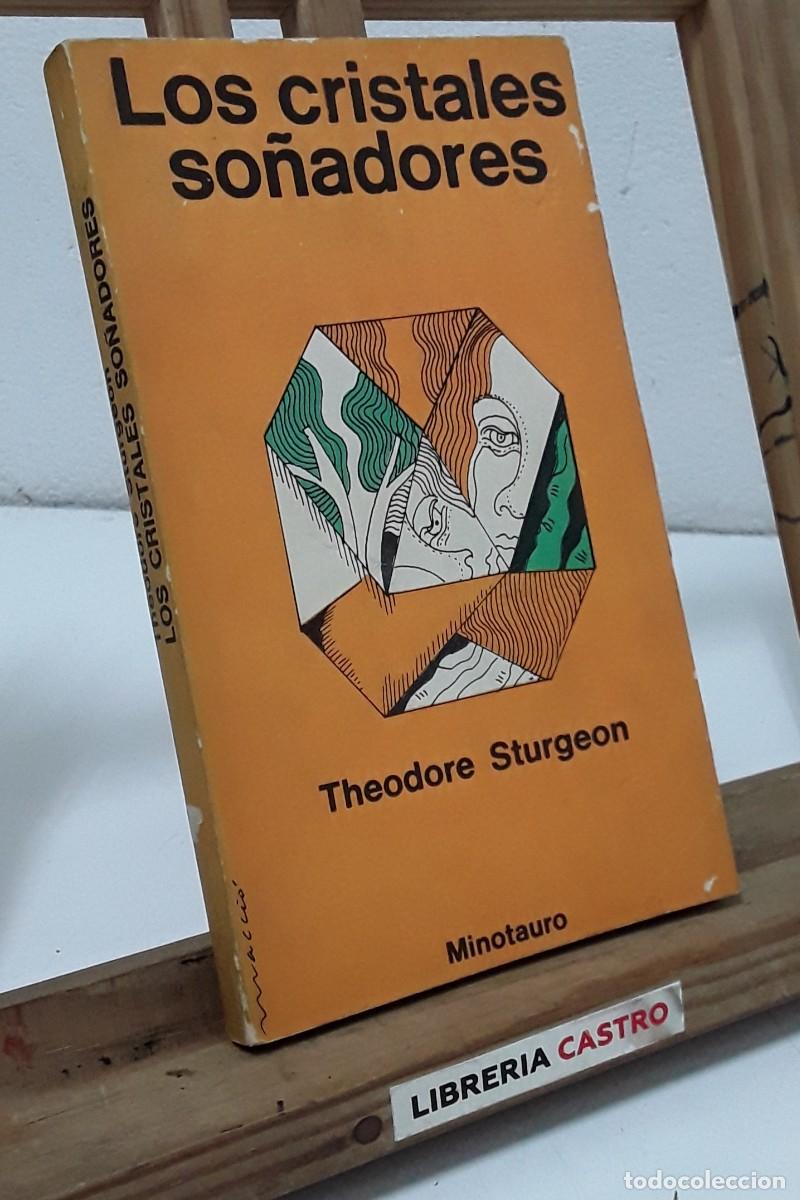 Libros: Los cristales so&ntilde;adores - Theodore Sturgeon - Foto 1