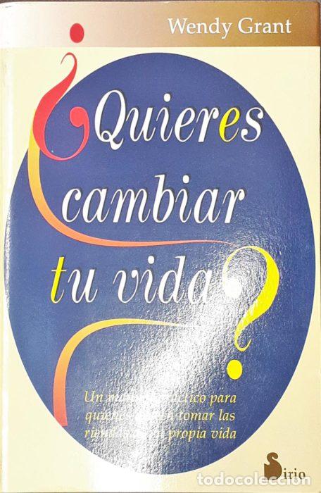 Libros: &iquest;Quieres cambiar tu vida ? - GRANT, WENDY - Foto 1