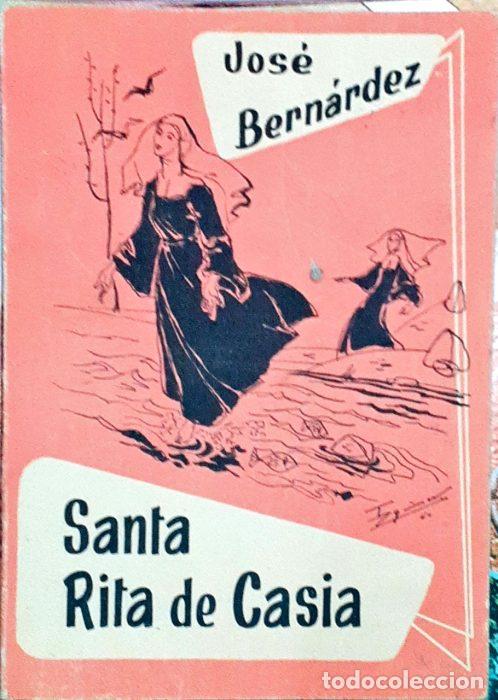 Libros: Santa Rita de Casia - BERN&Aacute;RDEZ, JOS&Eacute; - Foto 1