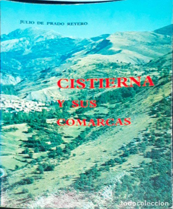 Libros: Cistierna y sus comarcas - DE PRADO REYERO, JULIO - Foto 1