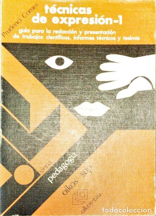 Libros: T&eacute;cnicas de expresi&oacute;n 1 - COMES, PRUDENCI - Foto 1