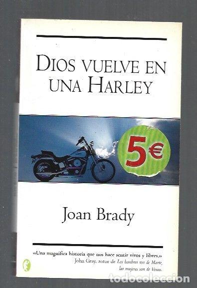 Libros: DIOS VUELVE EN UNA HARLEY - BRADY, JOAN - Foto 1