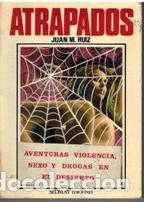 Libros: ATRAPADOS - JUAN M. RUIZ - Foto 1