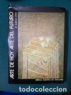 Libri di seconda mano: ARTE DE HOY ARTE DEL FUTURO