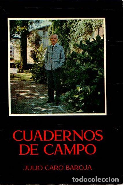 Libros: Cuadernos de campo - Caro Baroja, Julio - Foto 1