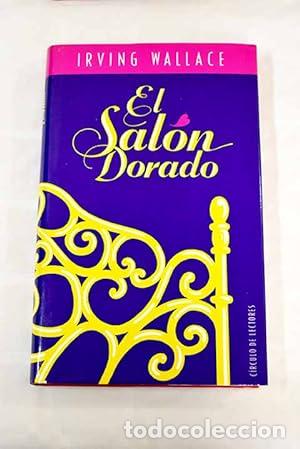 Libros: El sal&oacute;n dorado - Irving Wallace - Foto 1