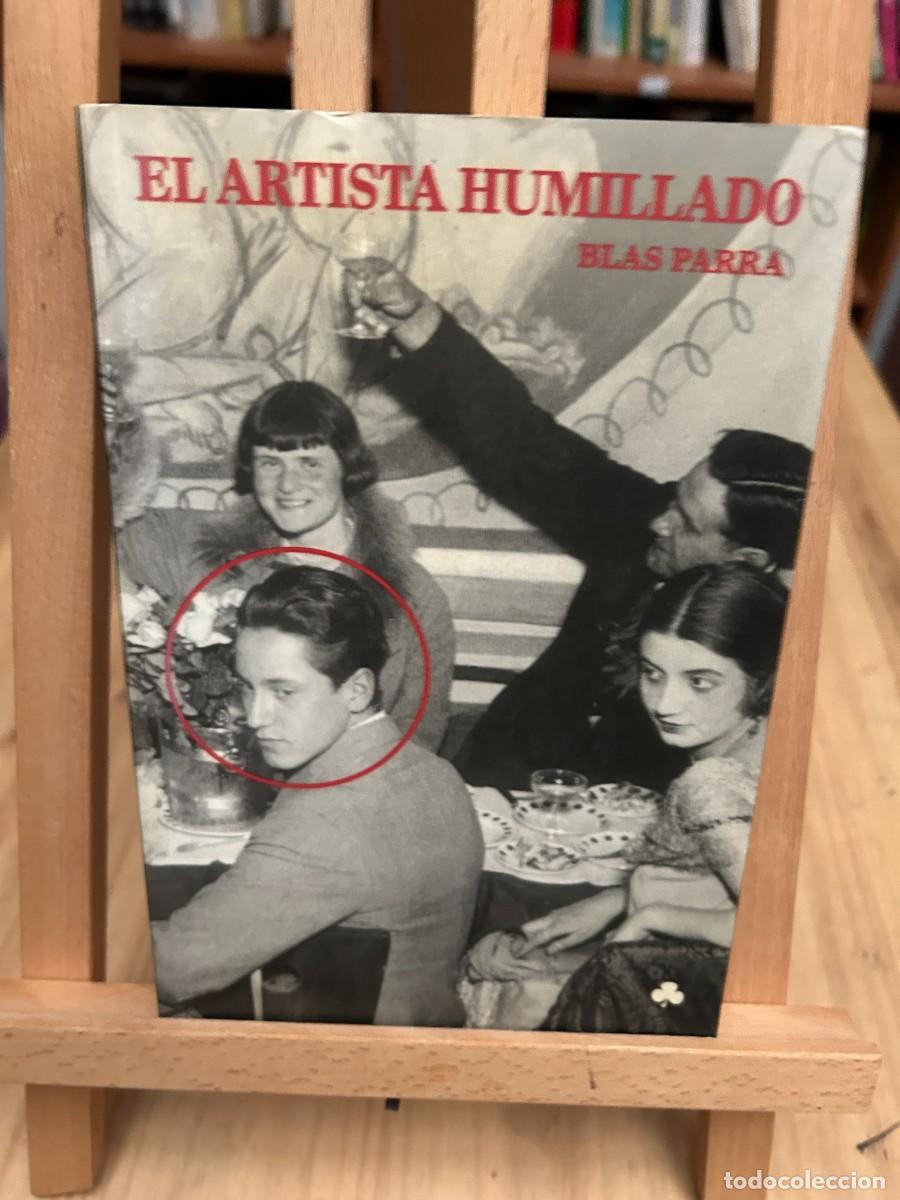 B&uuml;cher: EL ARTISTA HUMILLADO- BLAS PARRA