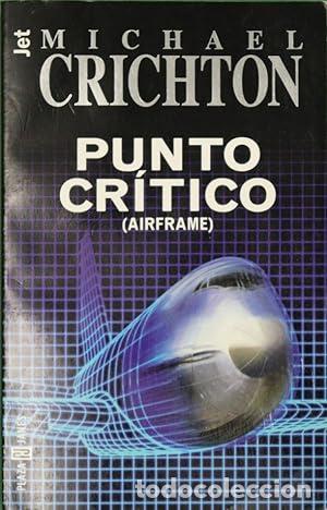 Libros: Punto cr&iacute;tico - Michael Crichton