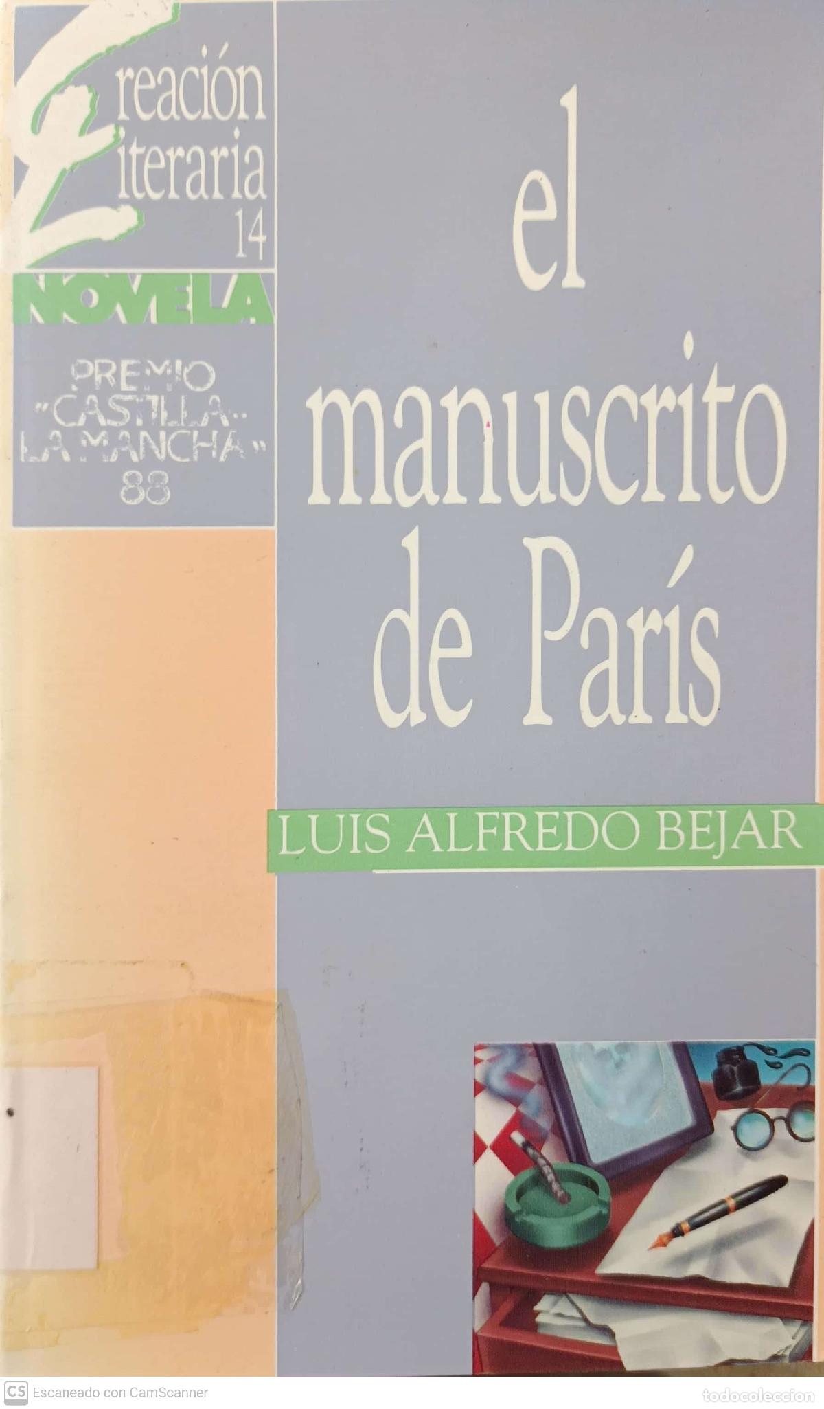 Libros: El manuscrito de Par&iacute;s - Luis Alfredo Bejar - Foto 1