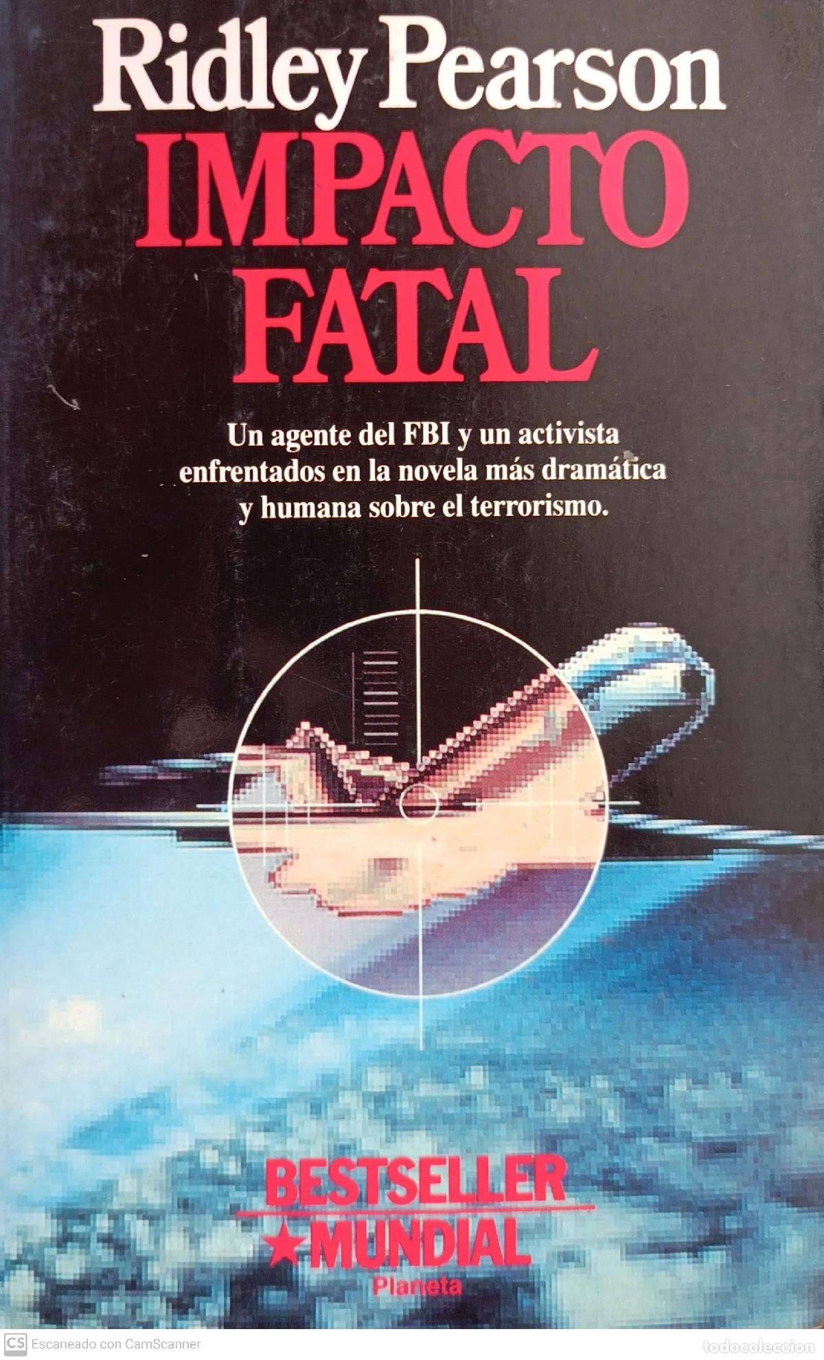 Libros: Impacto fatal - Pearson, Ridley - Foto 1
