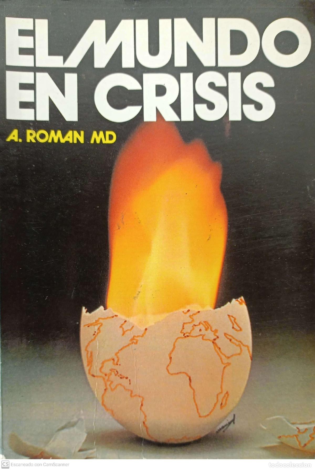 Libros: El mundo en crisis - Roman, A. - Foto 1