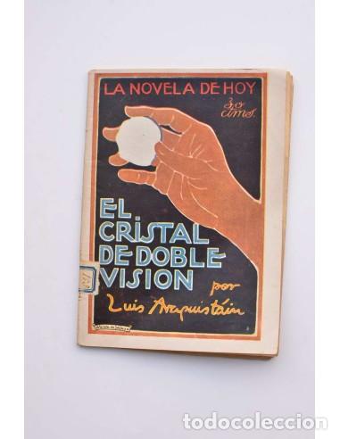 Libros: El cristal de doble visi&oacute;n - ARAQUISTA&Iacute;N, Luis - Foto 1