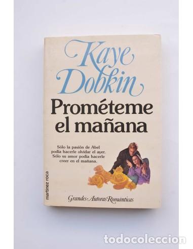 Libros: Prom&eacute;teme el ma&ntilde;ana - DOBKIN, Kaye - Foto 1