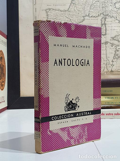 Libros: Antolog&iacute;a. Colecci&oacute;n Austral 131. - MACHADO, Manuel. - Foto 1