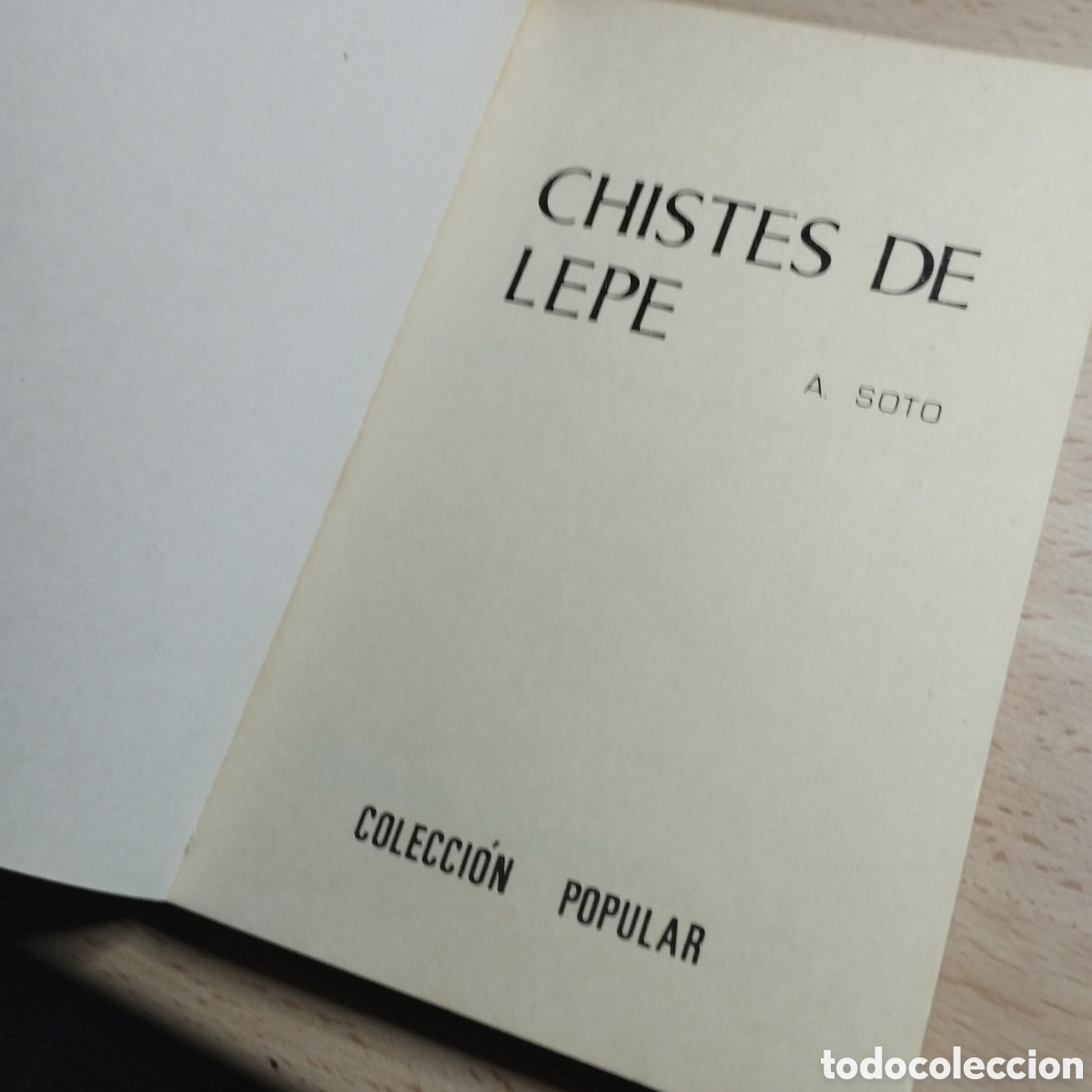 Libros: Chistes de Lepe.A. Soto. Vilmar ediciones. Coleccion popular. - Foto 3