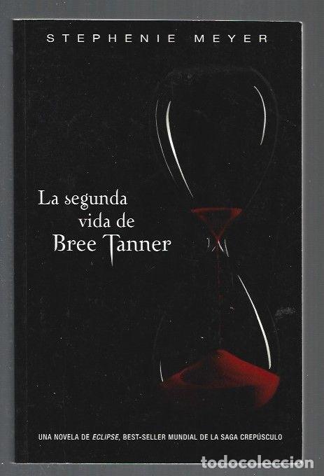 Libros: SEGUNDA VIDA DE BREE TANNER - LA - MEYER, STEPHENIE - Foto 1