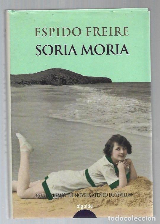 Libros: SORIA MORIA - FREIRE, ESPIDO - Foto 1